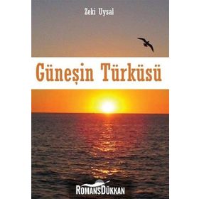 Güneşin Türküsü - Zeki Uysal