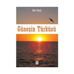 Güneşin Türküsü - Zeki Uysal