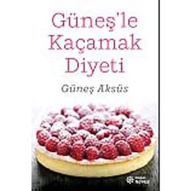 Güneş'Le Kaçamak Diyeti - Güneş Aksüs - Doğan Novus