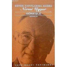 GÜNEŞLE - NERMI UYGUR