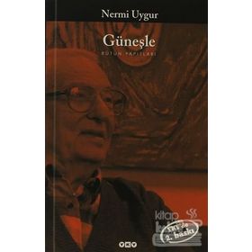 GÜNEŞLE - NERMI UYGUR