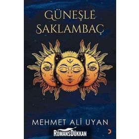Güneşle Saklambaç - Mehmet Ali Uyan