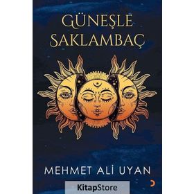 Güneşle Saklambaç - Mehmet Ali Uyan
