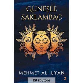 Güneşle Saklambaç - Mehmet Ali Uyan
