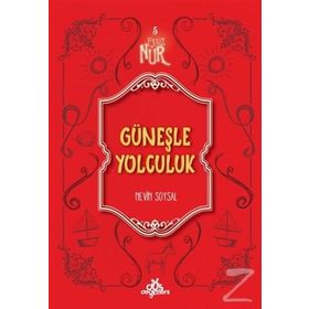 Güneşle Yolculuk - Nevin Soysal Aydın