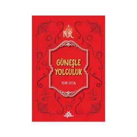 Güneşle Yolculuk - Nevin Soysal Aydın