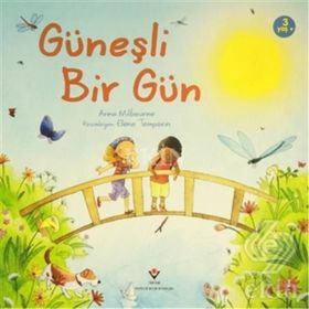 GÜNEŞLI BIR GÜN (3 YAŞ) - SUNNY DAY