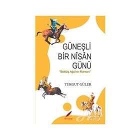 Güneşli Bir Nisan Günü - Turgut Güler