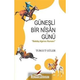 Güneşli Bir Nisan Günü - Turgut Güler