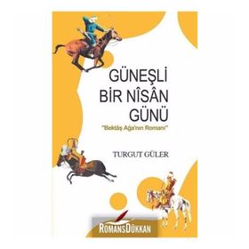Güneşli Bir Nisan Günü - Turgut Güler