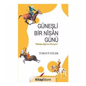 Güneşli Bir Nisan Günü - Turgut Güler
