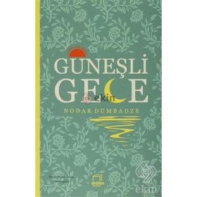Güneşli Gece - Nodar Dumbadze Fahrettin Çiloğlu