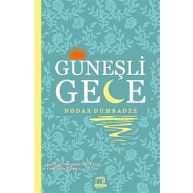 Güneşli Gece - Nodar Dumbadze Fahrettin Çiloğlu