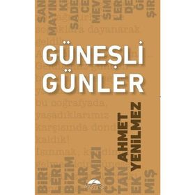 Güneşli Günler- Ahmet Yenilmez