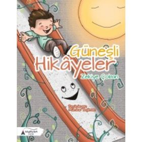 Güneşli Hikayeler - Zekiye Çoban