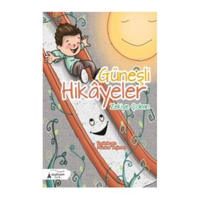 Güneşli Hikayeler - Zekiye Çoban