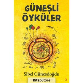 Güneşli Öyküler - Sibel Güneşdoğdu