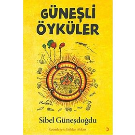 Güneşli Öyküler - Sibel Güneşdoğdu