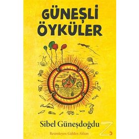 Güneşli Öyküler - Sibel Güneşdoğdu