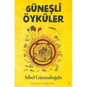 Güneşli Öyküler - Sibel Güneşdoğdu