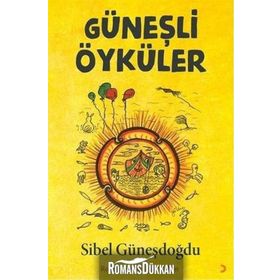 Güneşli Öyküler - Sibel Güneşdoğdu