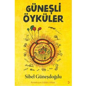 Güneşli Öyküler - Sibel Güneşdoğdu