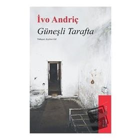 Güneşli Tarafta - Ivo Andriç