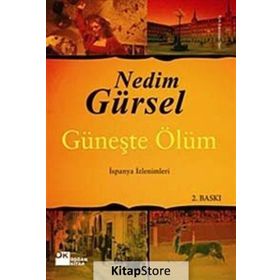 GÜNEŞTE ÖLÜM - GENEL
