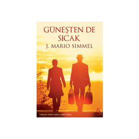 GÜNEŞTEN DE SICAK - J. MARIO SIMMEL