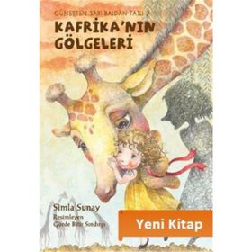 GÜNEŞTEN SARI BALDAN TATLI 2 KAFRİKA'NIN GÖLGELERİ - SIMLA SUNAY