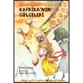 GÜNEŞTEN SARI BALDAN TATLI 2 KAFRİKA'NIN GÖLGELERİ - SIMLA SUNAY