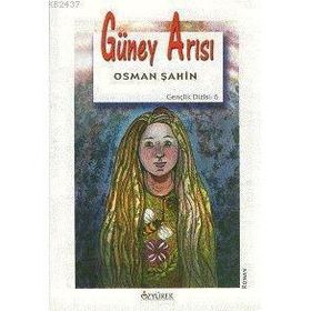 GÜNEY ARISI - OSMAN ŞAHİN
