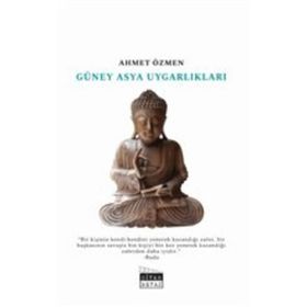 Güney Asya Uygarlıkları - Ahmet Özmen