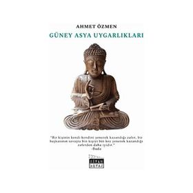 Güney Asya Uygarlıkları - Ahmet Özmen