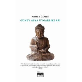 Güney Asya Uygarlıkları - Ahmet Özmen