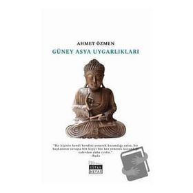Güney Asya Uygarlıkları - Ahmet Özmen