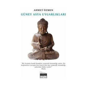Güney Asya Uygarlıkları - Ahmet Özmen