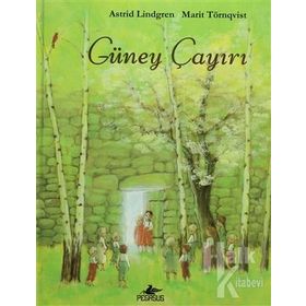 GÜNEY ÇAYIRI - ASTRID LINDGREN