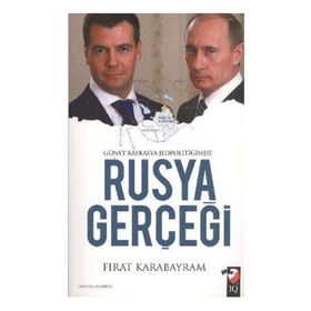 GÜNEY KAFKASYA JEOPOLİTİĞİNDE RUSYA GERÇEĞİ - FIRAT KARABAYRAM
