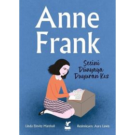 Güney Kitap Anne Frank - Sesini Dünyaya Duyuran Kız