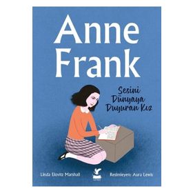 Güney Kitap Anne Frank - Sesini Dünyaya Duyuran Kız