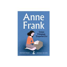 Güney Kitap Anne Frank - Sesini Dünyaya Duyuran Kız