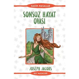 Güney Kitap Sonsuz Hayat Ovası - Kadim Masallar - Kelt Masalları