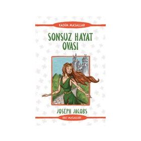 Güney Kitap Sonsuz Hayat Ovası - Kadim Masallar - Kelt Masalları