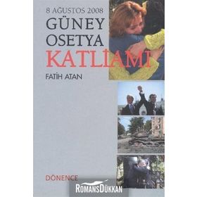 Güney Osetya Katliamı / Fatih Atan