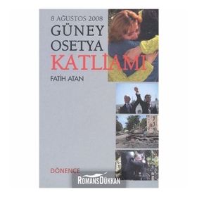 Güney Osetya Katliamı / Fatih Atan