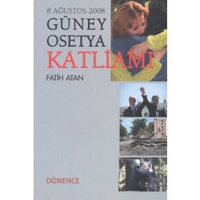 Güney Osetya Katliamı / Fatih Atan