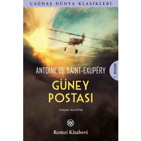 Güney Postası - Antoine de Saint-Exupery