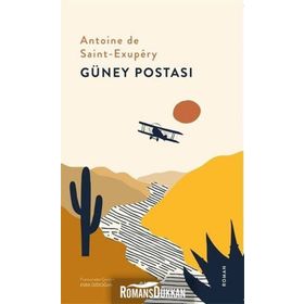 Güney Postası - Antoine de Saint-Exupery
