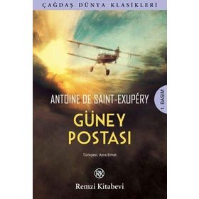 Güney Postası - Antonie de Saint Exupery
